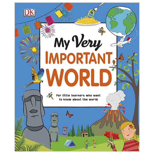 my very important world: for little learners who want to know about the world