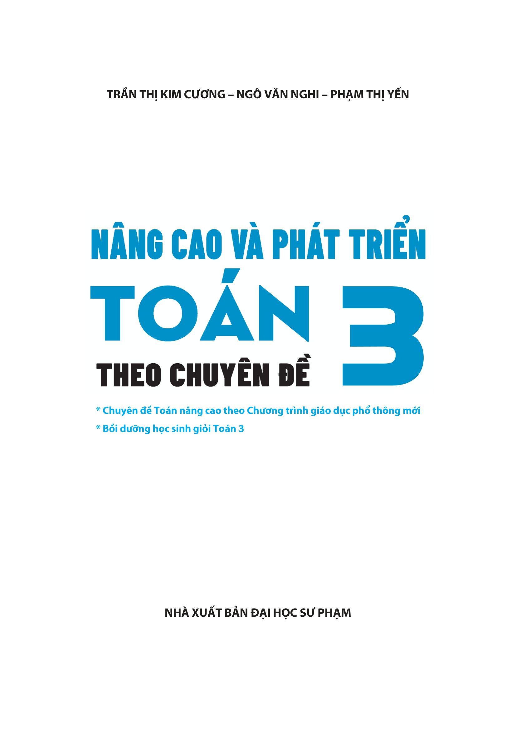 Nâng Cao Và Phát Triển Toán 3 Theo Chuyên Đề - Ảnh 2