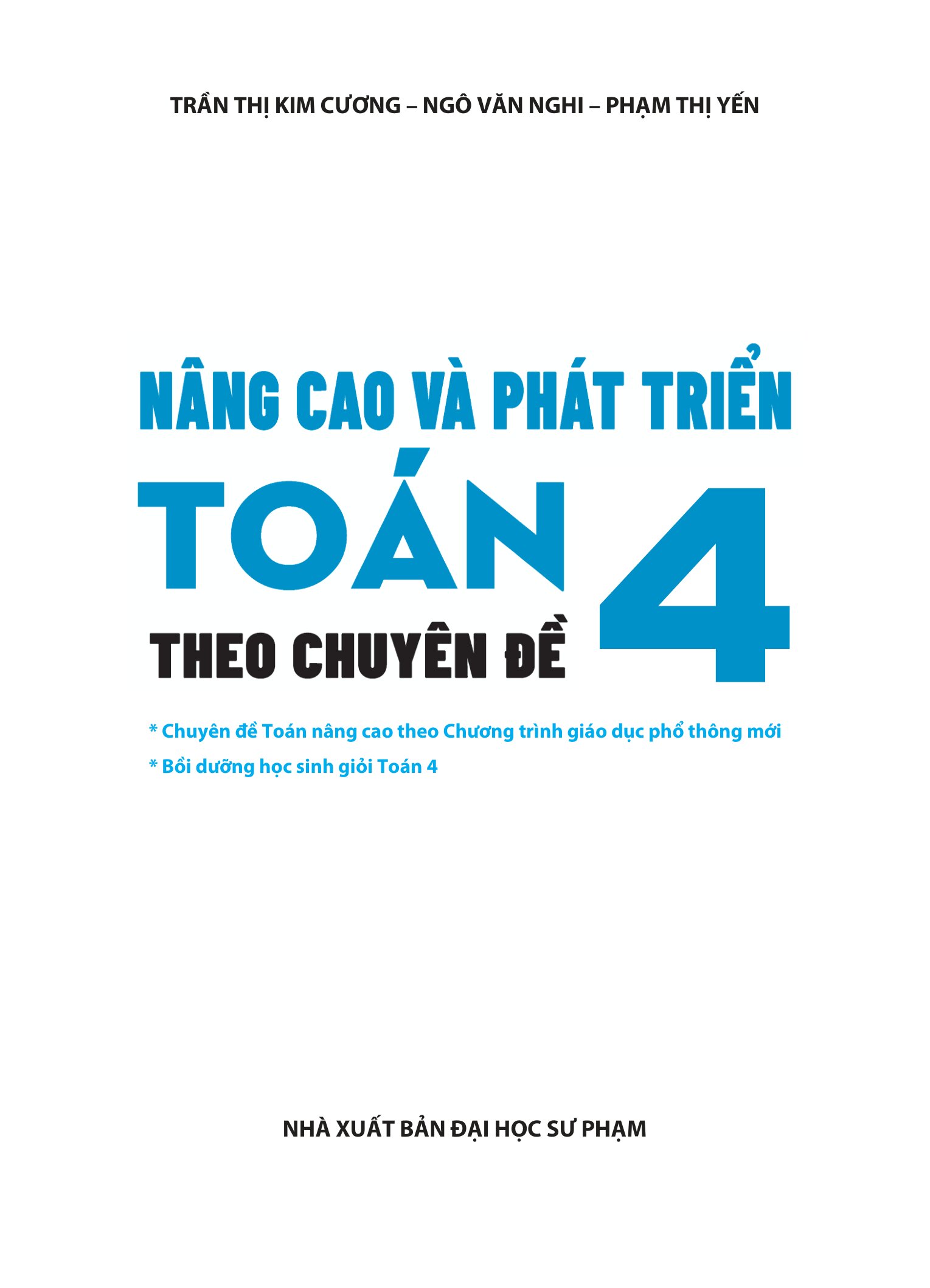 Nâng Cao Và Phát Triển Toán 4 Theo Chuyên Đề - Ảnh 2