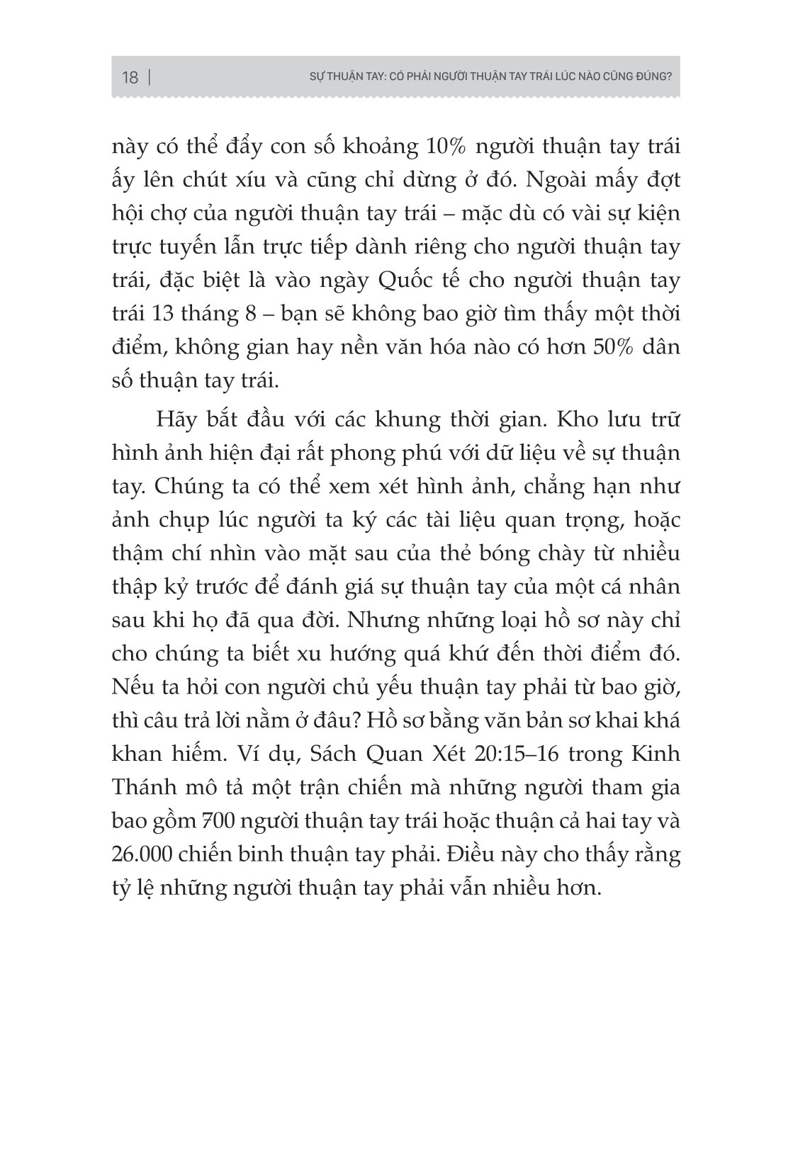 não trái não phải và cách chúng ảnh hưởng đến hành vi hằng ngày của chúng ta - Ảnh 15
