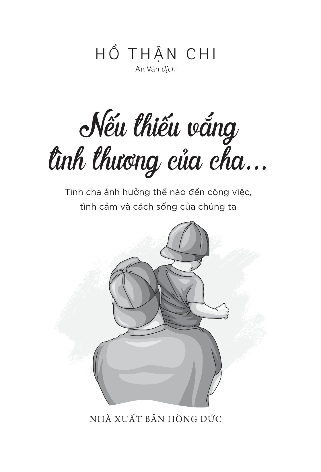 nếu thiếu vắng tình thương của cha... - Ảnh 8