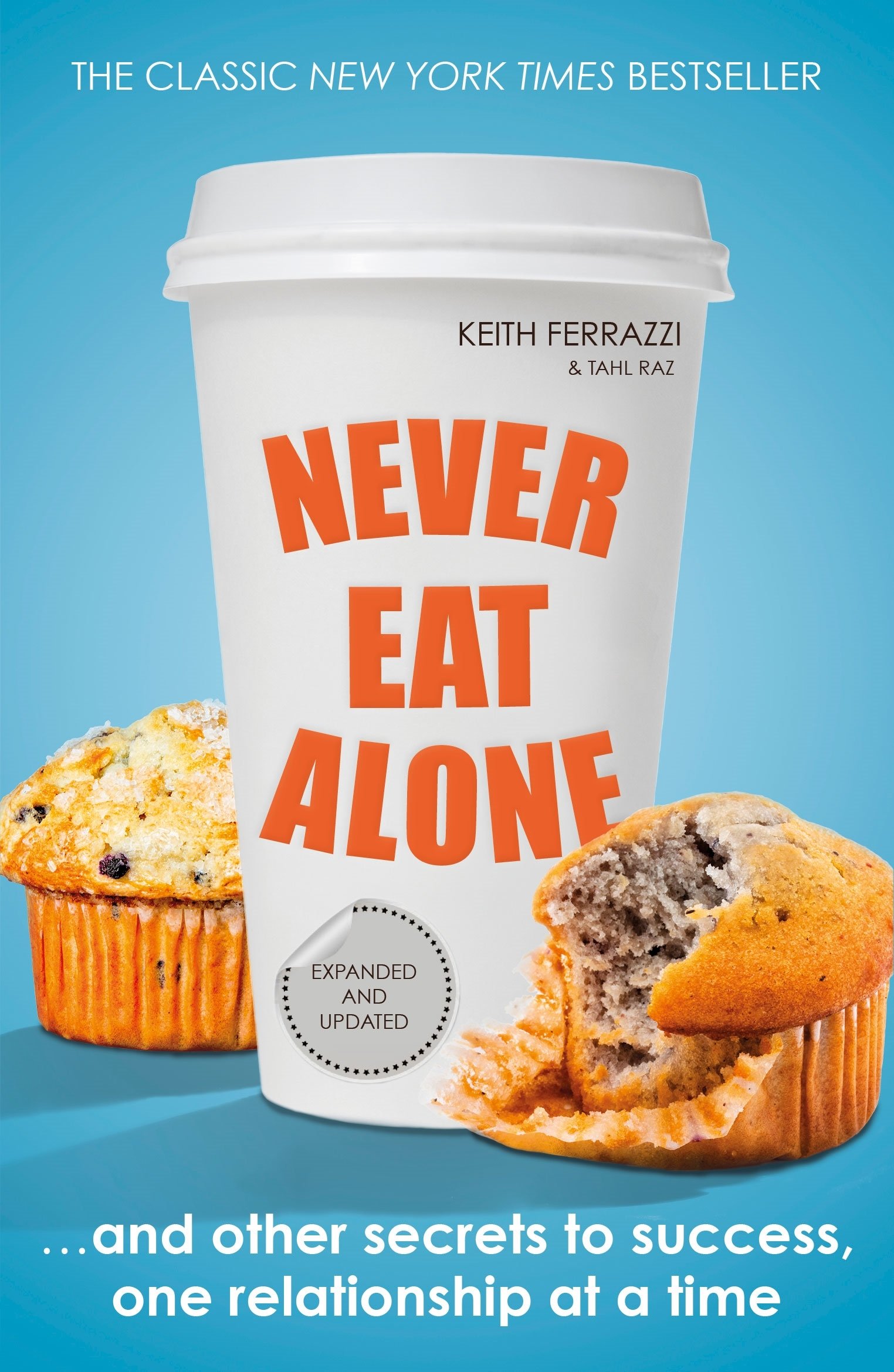 never eat alone: and other secrets to success, one relationship at a time - Ảnh 2