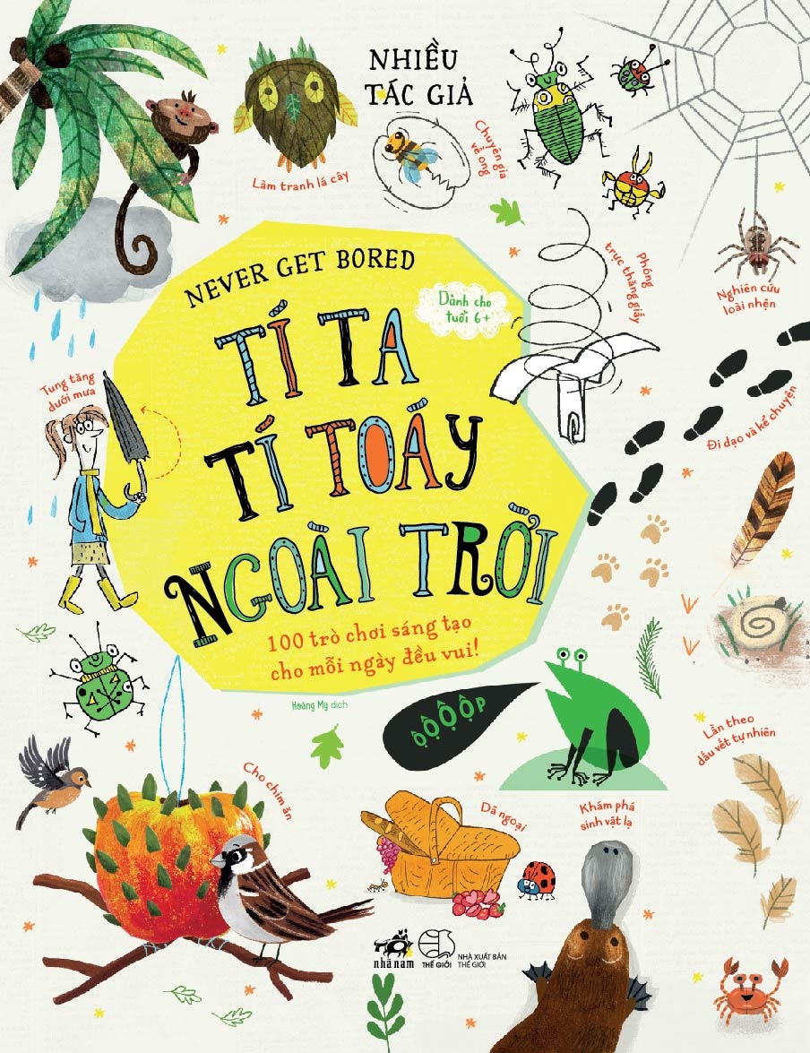 never get bored - tí ta tí toáy ngoài trời - Ảnh 2