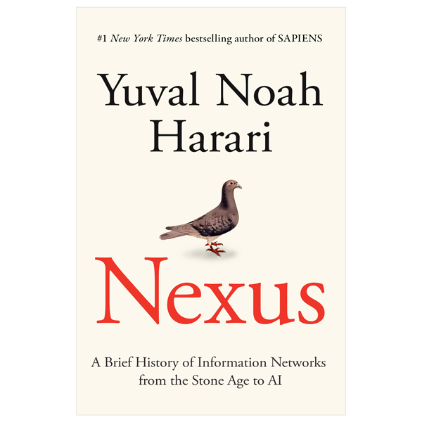 nexus - a brief history of information networks from the stone age to ai