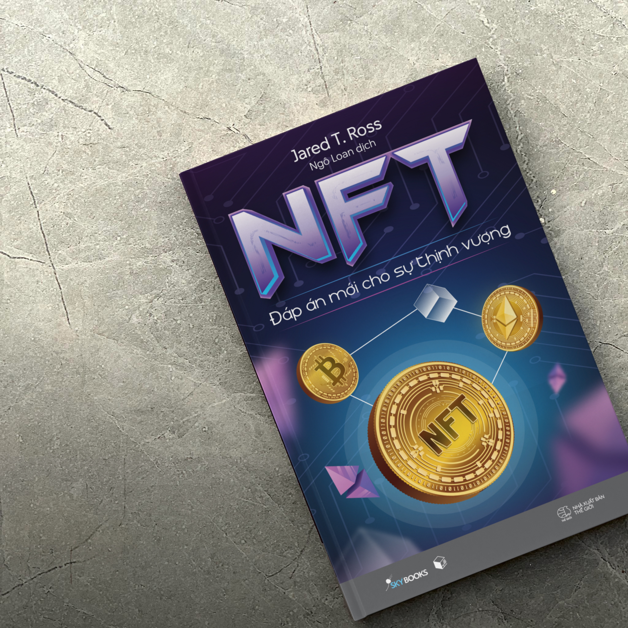 NFT - Đáp Án Mới Cho Sự Thịnh Vượng - Ảnh 3