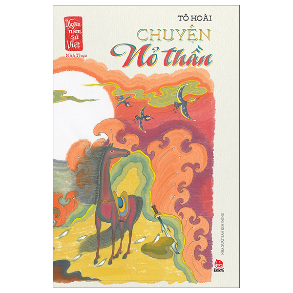 ngàn năm sử việt - nhà thục - chuyện nỏ thần