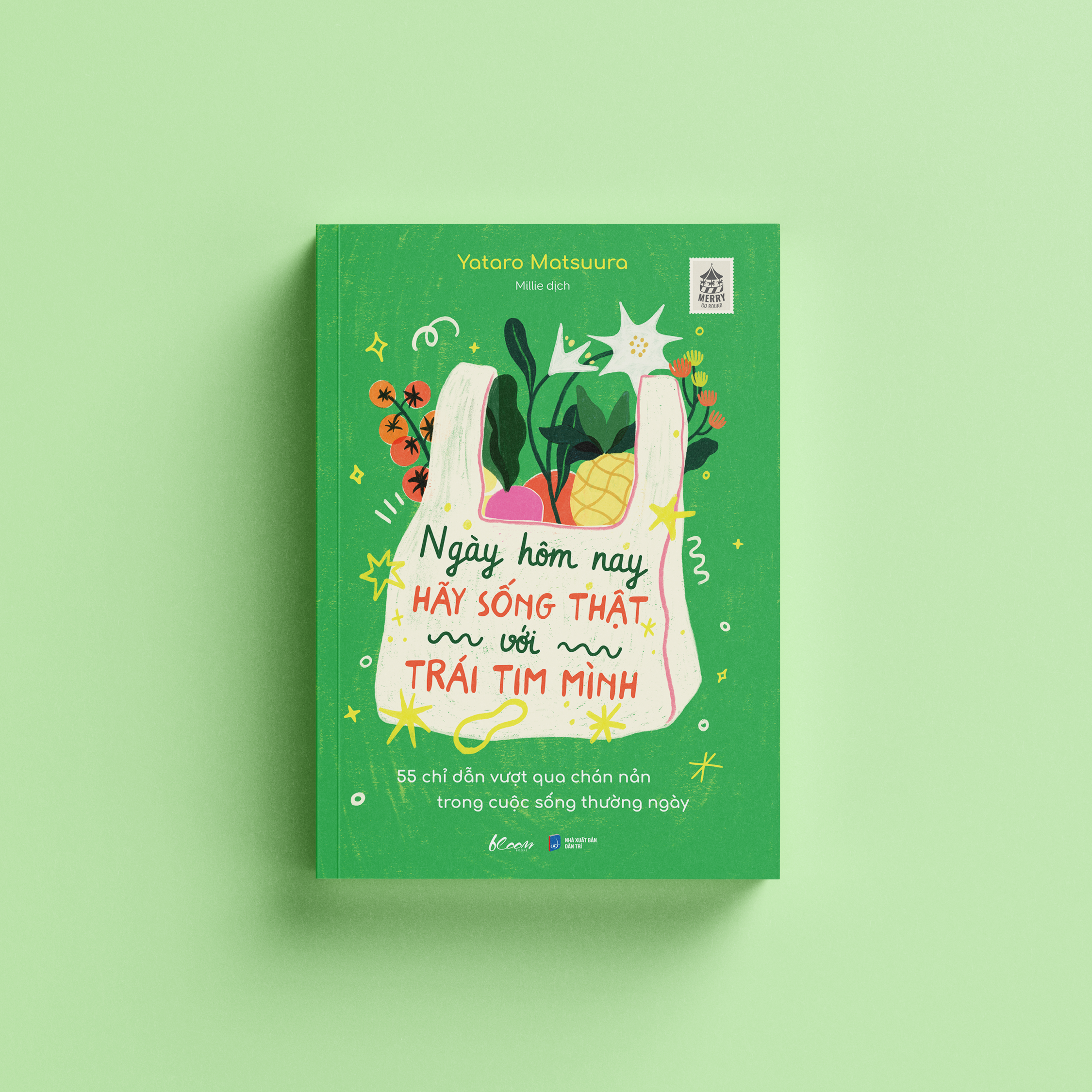 ngày hôm nay hãy sống thật với trái tim mình - 55 chỉ dẫn vượt qua chán nản trong cuộc sống thường ngày - Ảnh 3