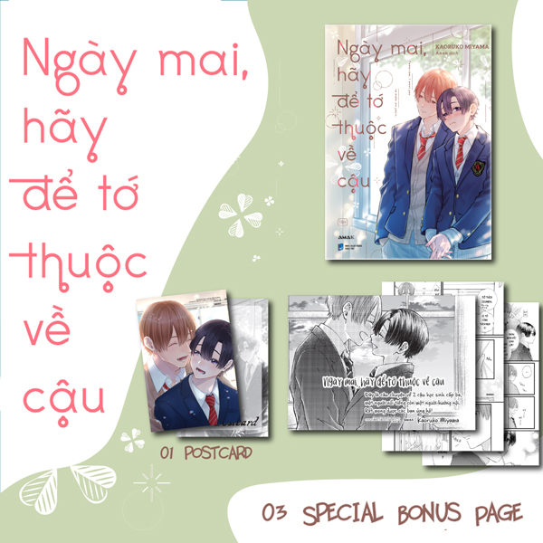 ngày mai, hãy để tớ thuộc về cậu - tặng kèm postcard hai mặt + 3 special bonus page