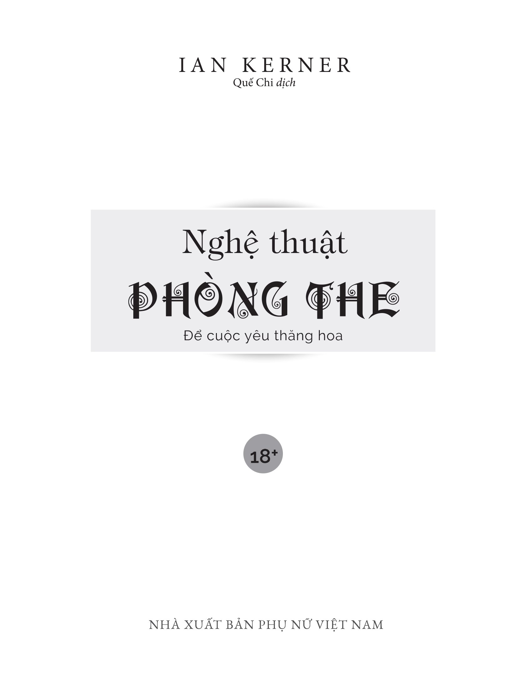 nghệ thuật phòng the - để cuộc yêu thăng hoa (tái bản 2023) - Ảnh 5