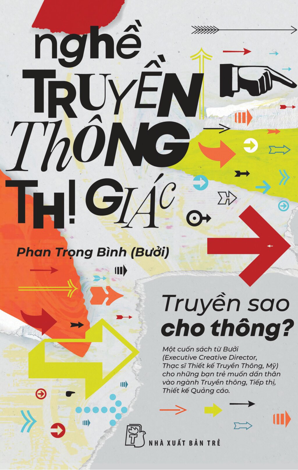 Nghề Truyền Thông Thị Giác - Truyền Sao Cho Thông - Ảnh 2