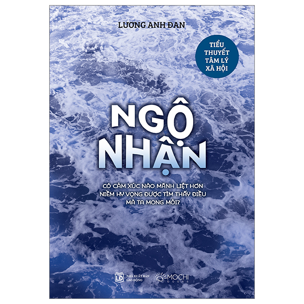 ngộ nhận - có cảm xúc nào mãnh liệt hơn niềm hy vọng được tìm thấy điều mà ta mong mỏi?