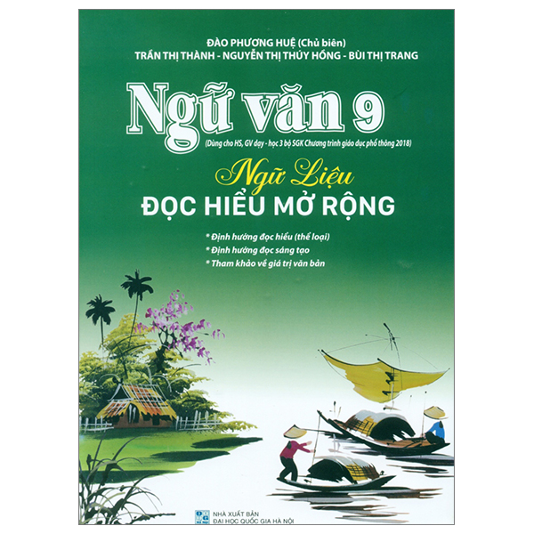 ngữ liệu đọc hiểu mở rộng - ngữ văn 9 (dùng chung cho 3 bộ sách - theo chương trình giáo dục phổ thông 2018)