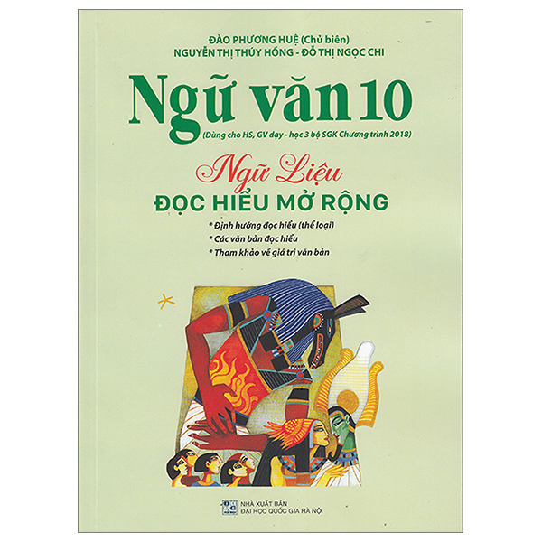 ngữ văn 10 - ngữ liệu đọc hiểu mở rộng (theo chương trình giáo dục phổ thông 2018)