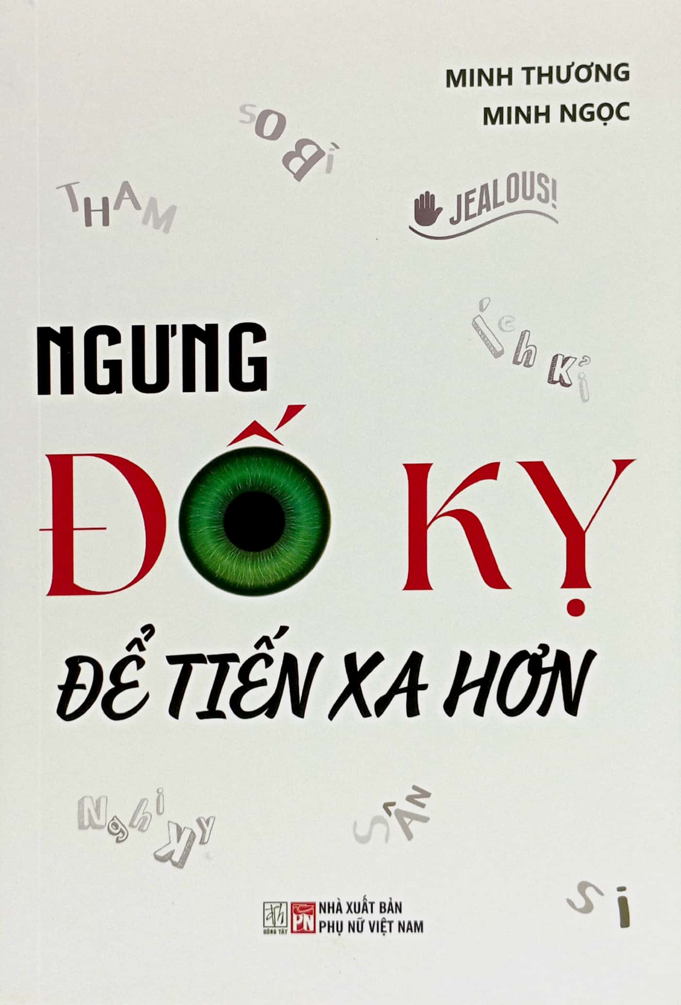 ngưng đố kỵ để tiến xa hơn - Ảnh 2