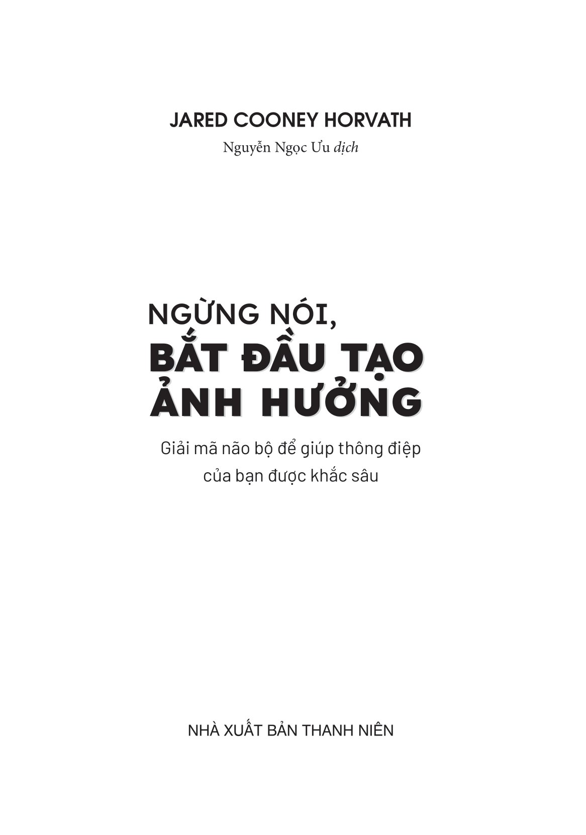 ngừng nói bắt đầu tạo ảnh hưởng - Ảnh 2
