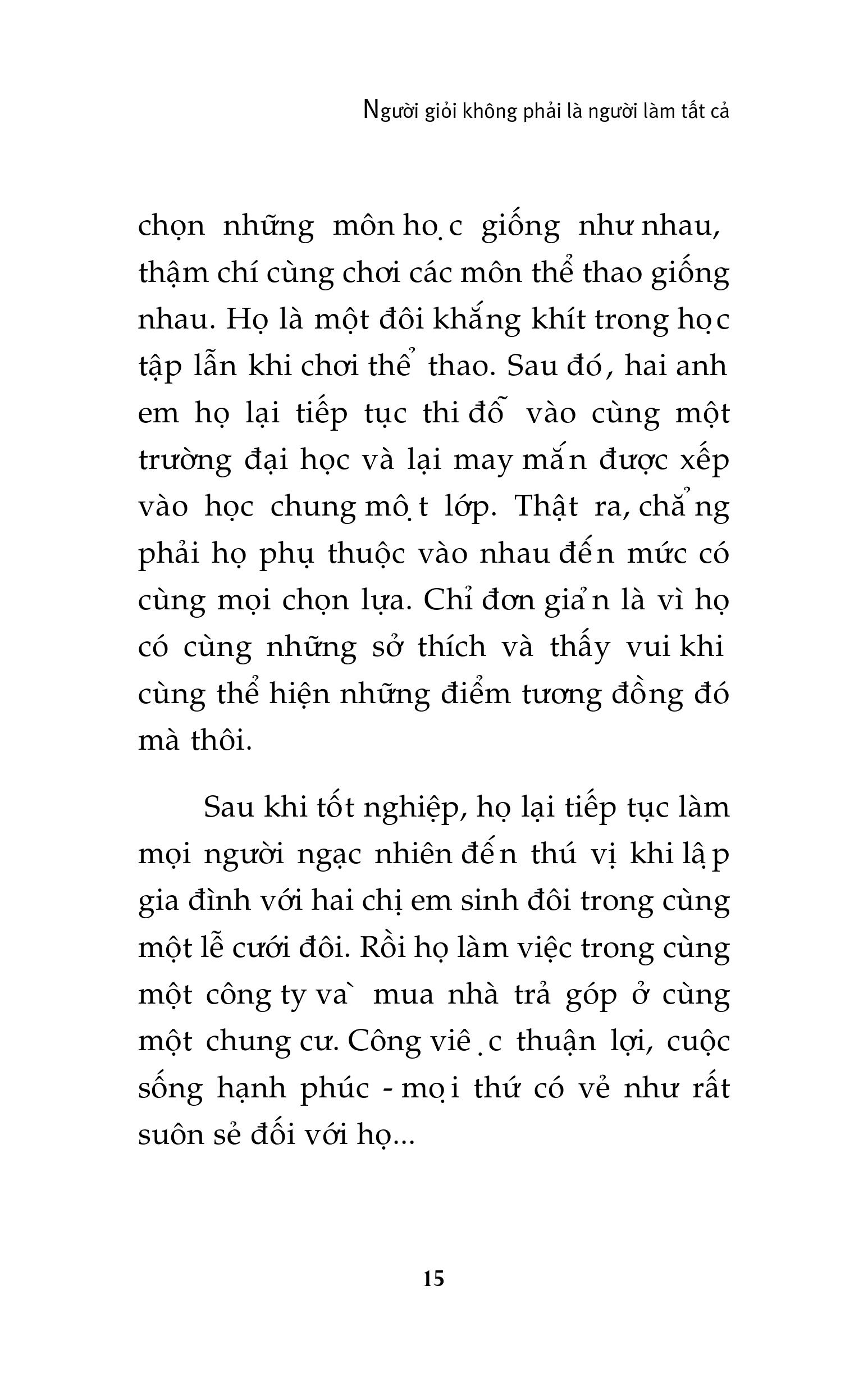 người giỏi không phải là người làm tất cả - Ảnh 9
