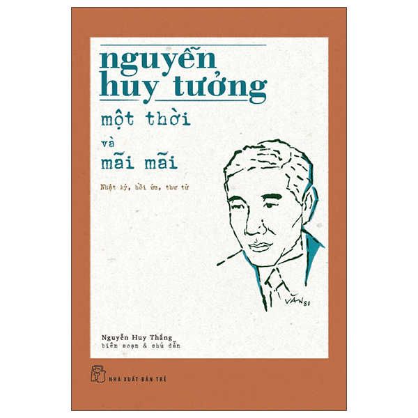 Nguyễn Huy Tưởng - Một Thời Và Mãi Mãi