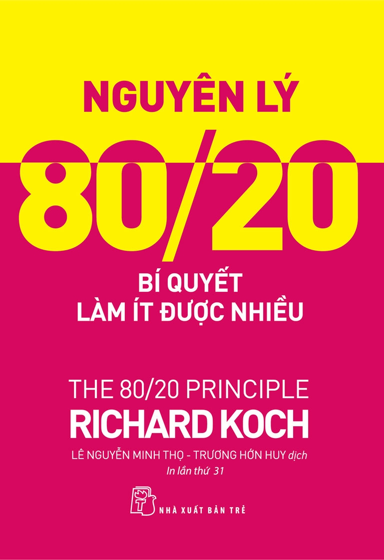 nguyên lý 80/20 - bí quyết làm ít được nhiều (tái bản 2023) - Ảnh 2