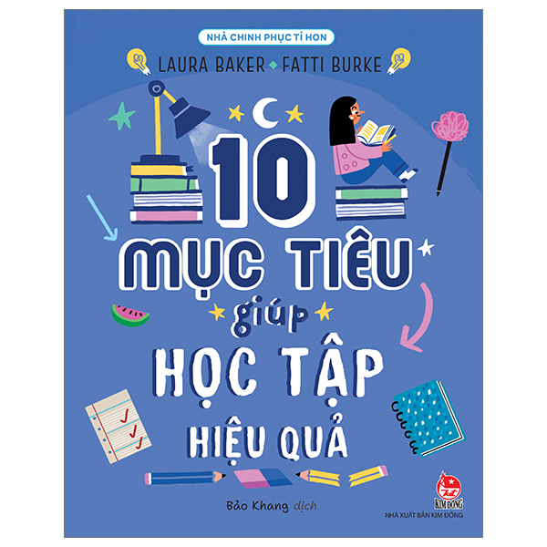 nhà chinh phục tí hon - 10 mục tiêu giúp học tập hiệu quả