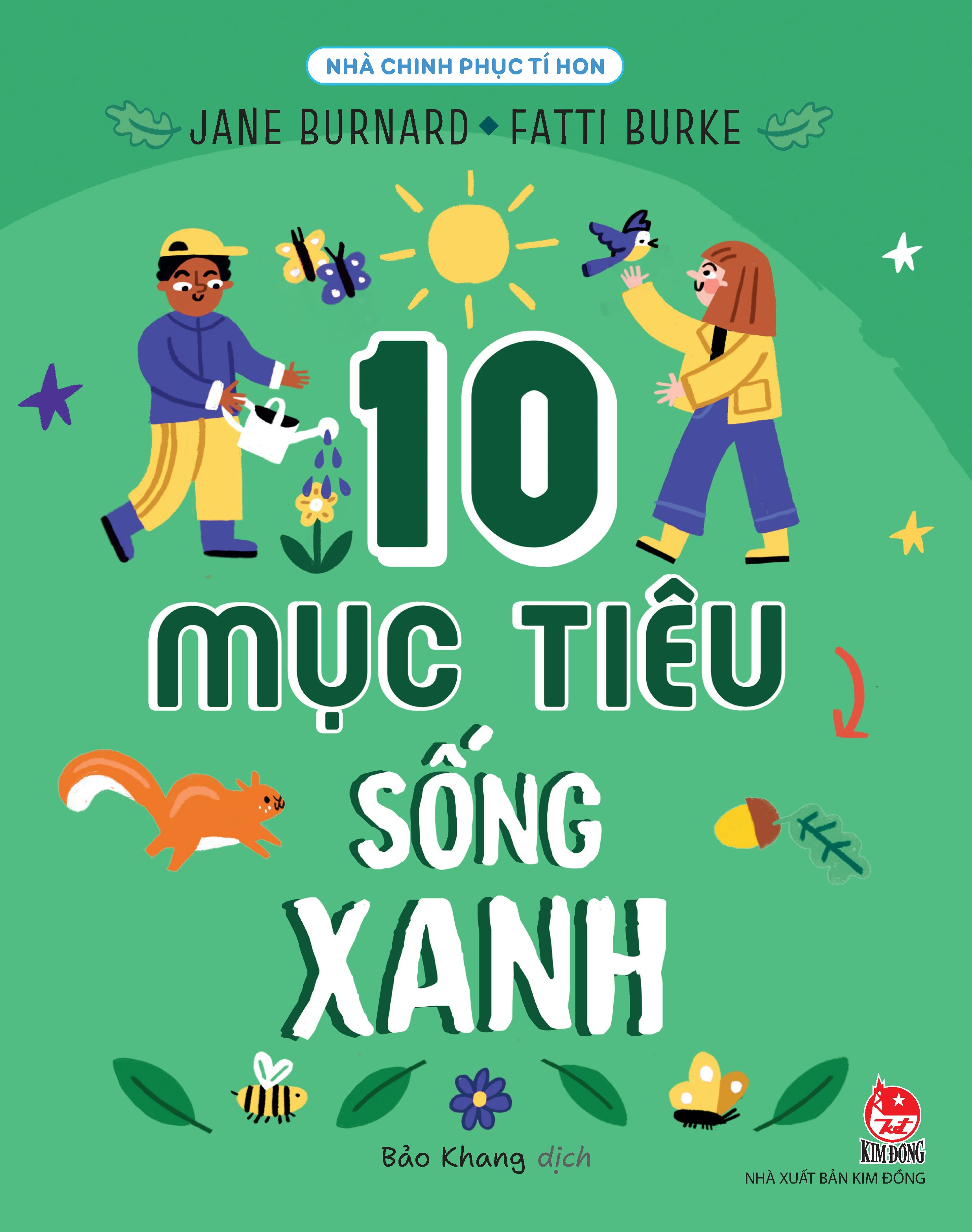 nhà chinh phục tí hon - 10 mục tiêu sống xanh - Ảnh 2