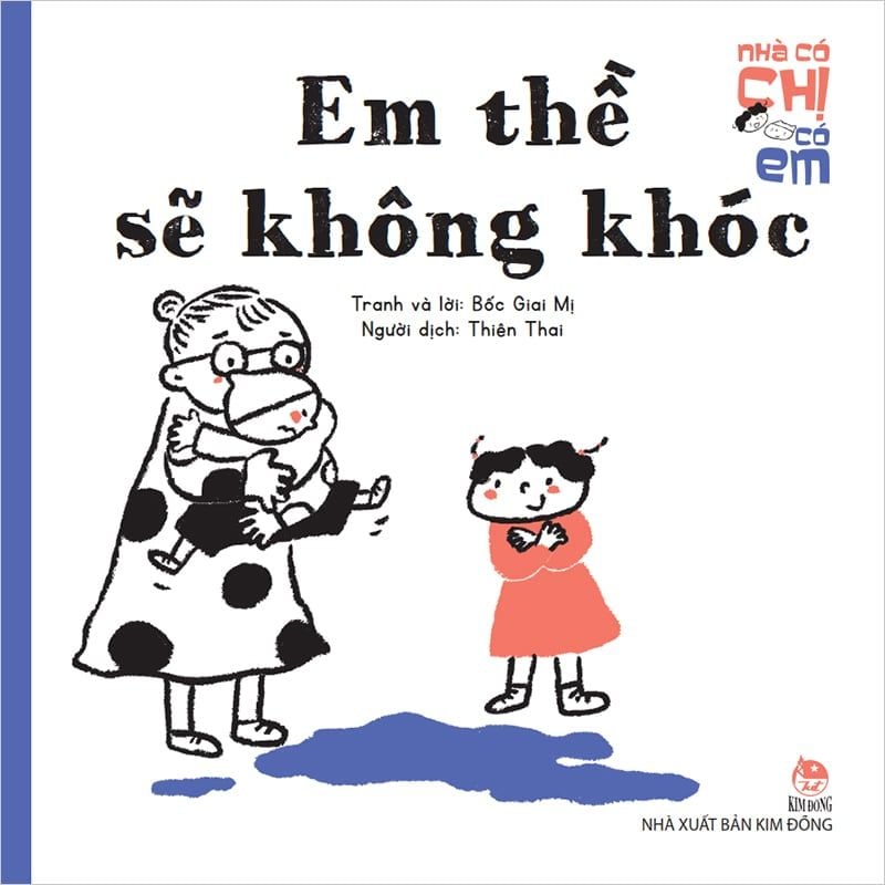 nhà có chị có em - em thề sẽ không khóc - Ảnh 3