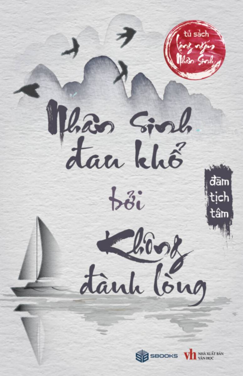 nhân sinh đau khổ bởi không đành lòng - Ảnh 2