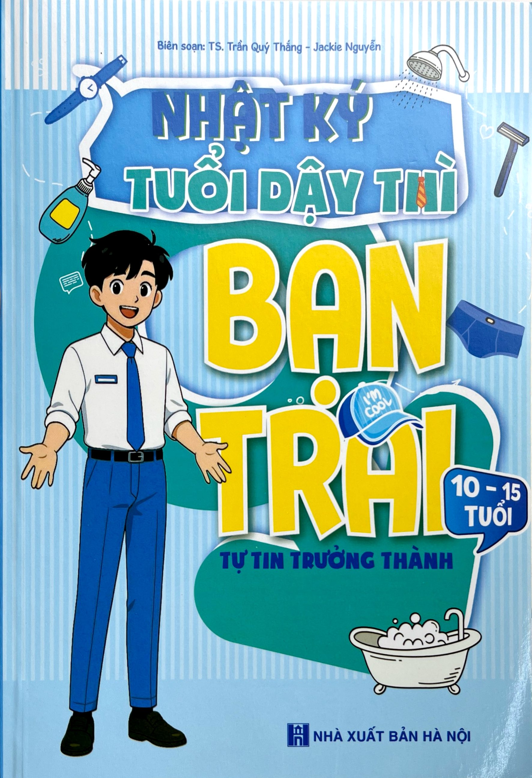 Nhật Ký Tuổi Dậy Thì - Bạn Trai - Tự Tin Trưởng Thành (10-15 Tuổi) - Ảnh 2