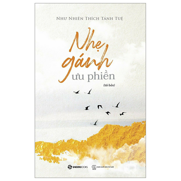 nhẹ gánh ưu phiền (tái bản 2023)