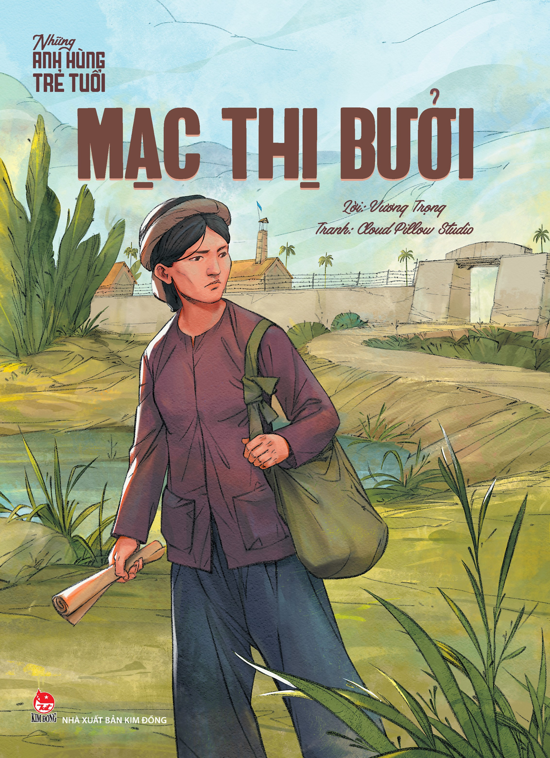 những anh hùng trẻ tuổi - mạc thị bưởi (tái bản 2024) - Ảnh 2