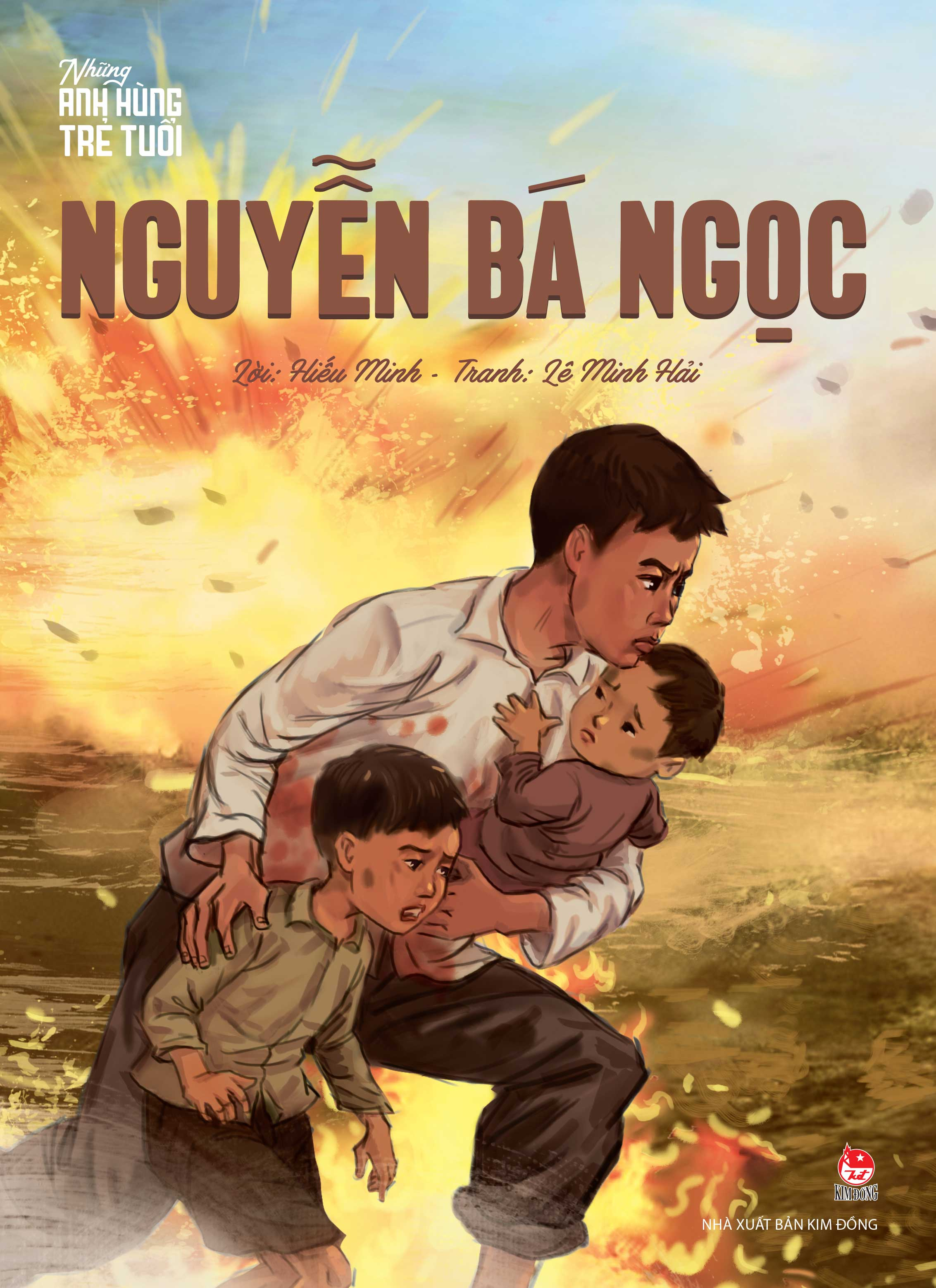 Những Anh Hùng Trẻ Tuổi - Nguyễn Bá Ngọc - Ảnh 2