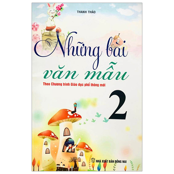 những bài văn mẫu 2 (theo chương trình giáo dục phổ thông mới)