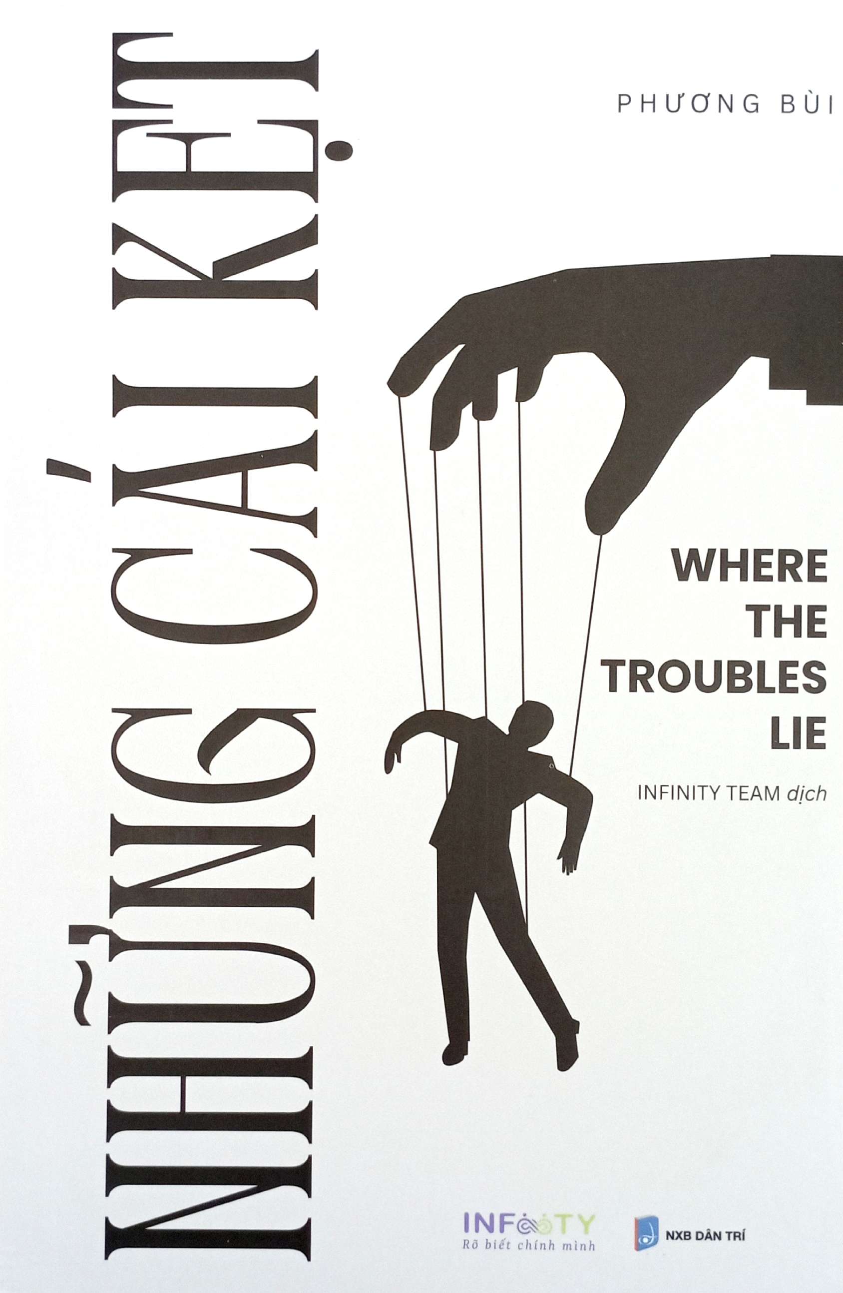 Nhung Cai Ket - Where The Troubles Lie - Ảnh 2