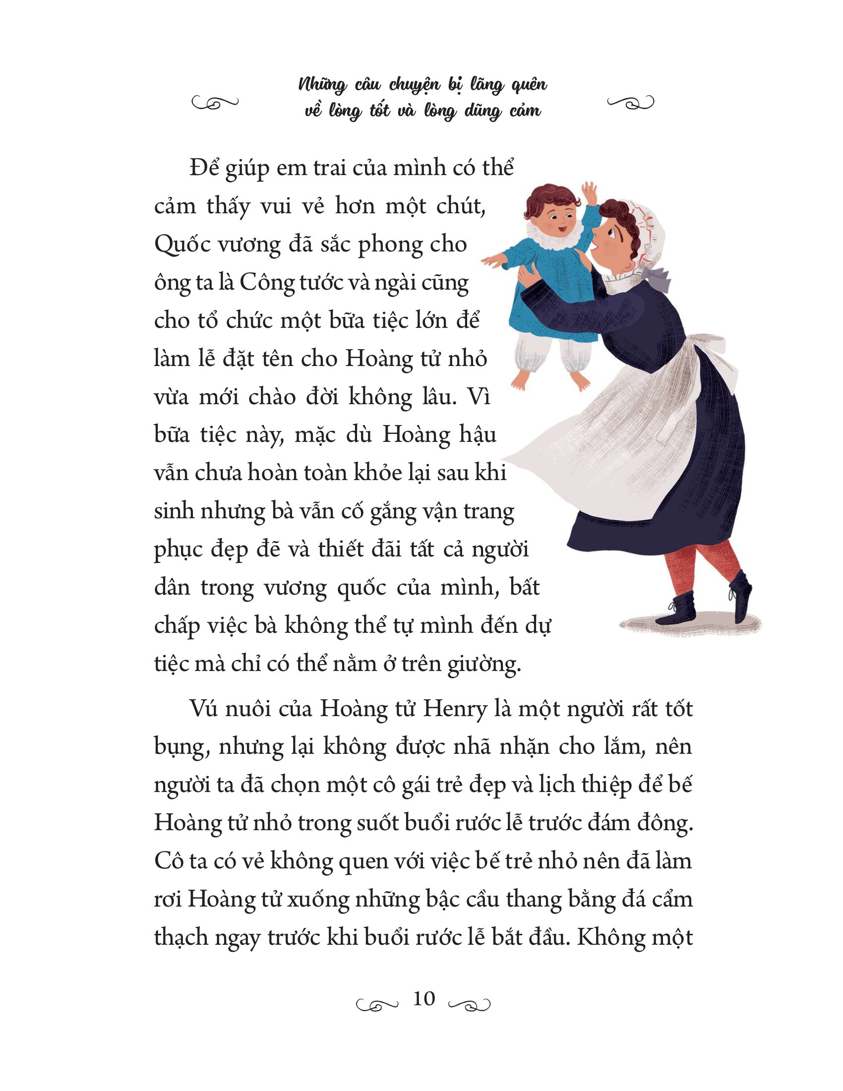 những câu chuyện bị lãng quên về lòng tốt và lòng dũng cảm - Ảnh 10