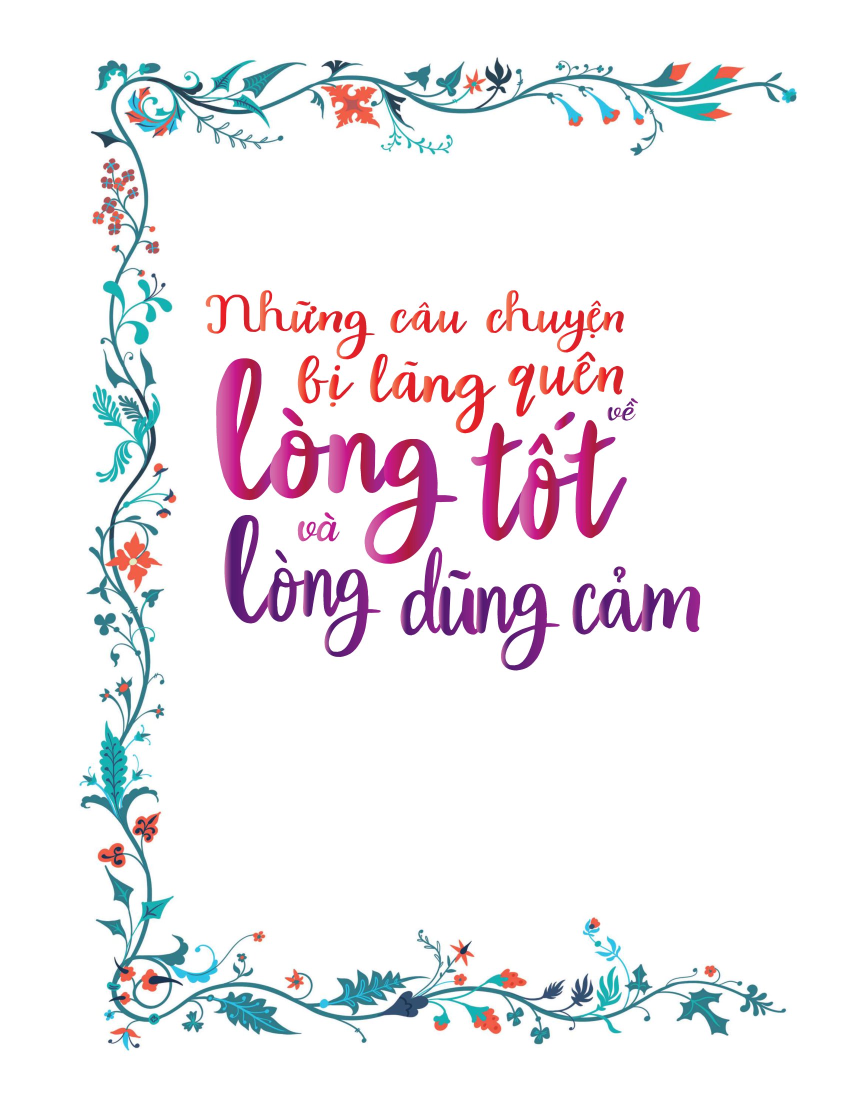 những câu chuyện bị lãng quên về lòng tốt và lòng dũng cảm - Ảnh 4