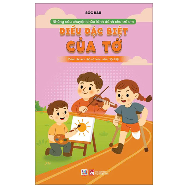 Những Câu Chuyện Chữa Lành Dành Cho Học Sinh - Những Anh Hùng Bé Nhỏ - Ảnh 7