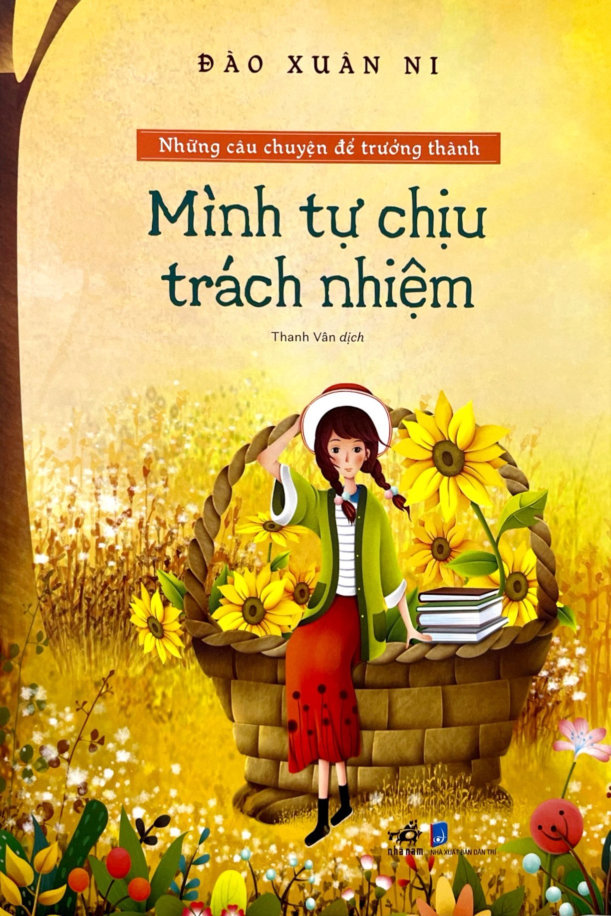 những câu chuyện để trưởng thành - mình tự chịu trách nhiệm - Ảnh 2