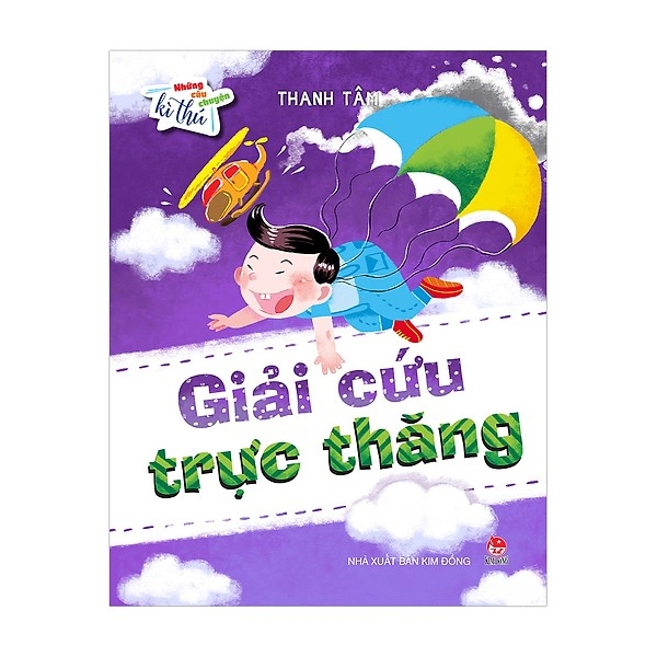 những câu chuyện kì thú - giải cứu trực thăng