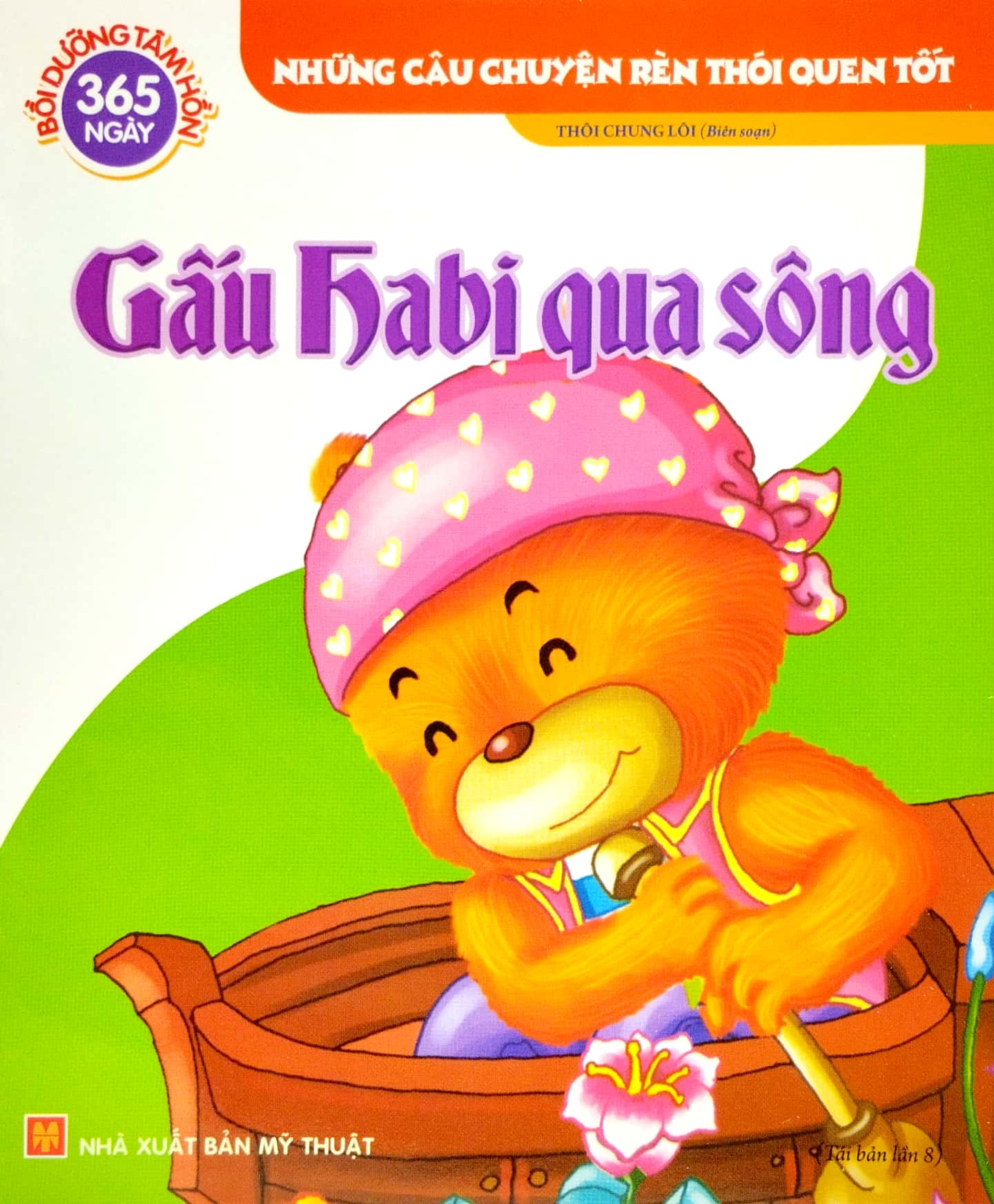 những câu chuyện rèn thói quen tốt - 365 ngày nuôi dưỡng tâm hồn (túi 6 cuốn) - Ảnh 8
