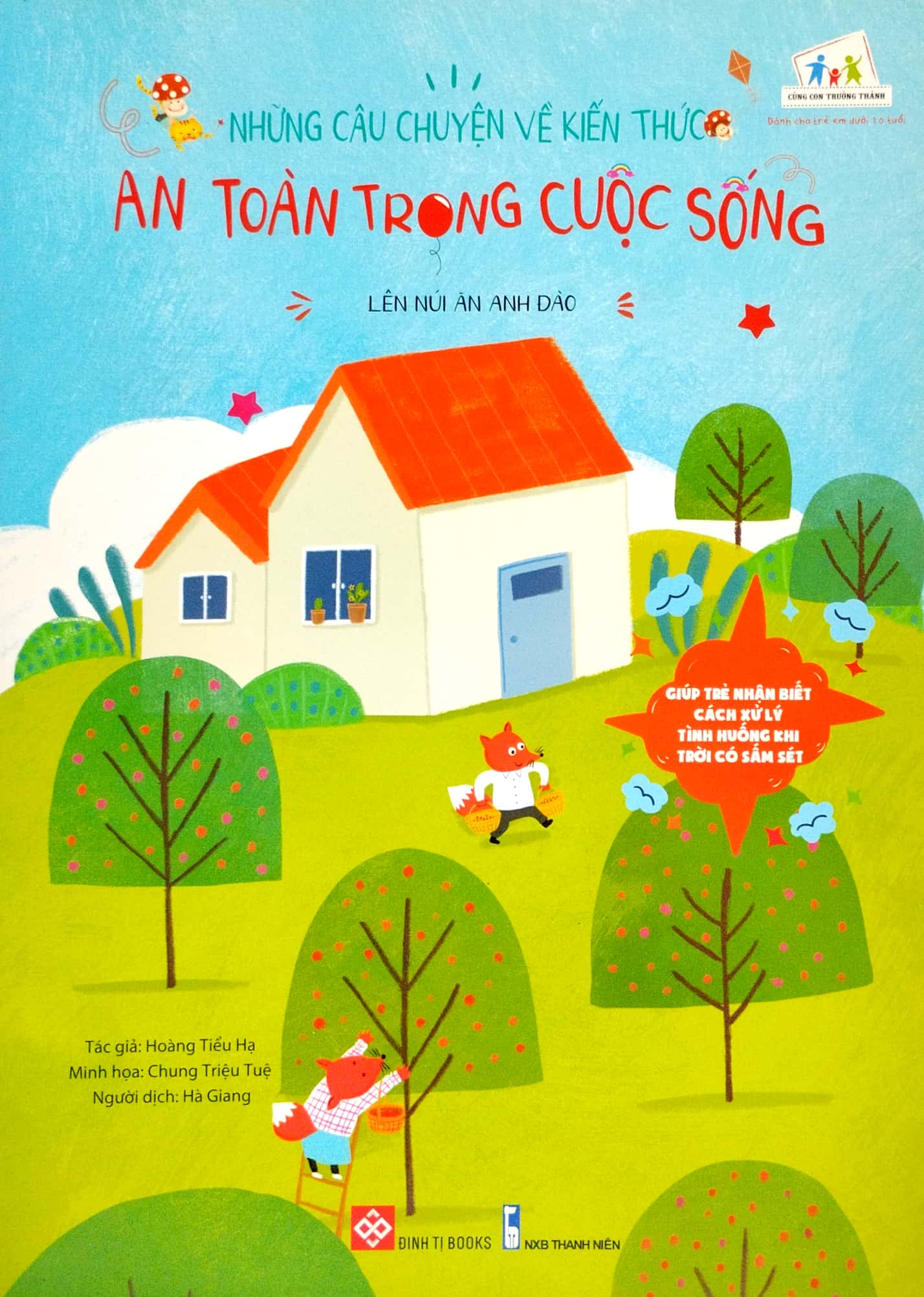 những câu chuyện về kiến thức an toàn trong cuộc sống - lên núi ăn anh đào - Ảnh 2