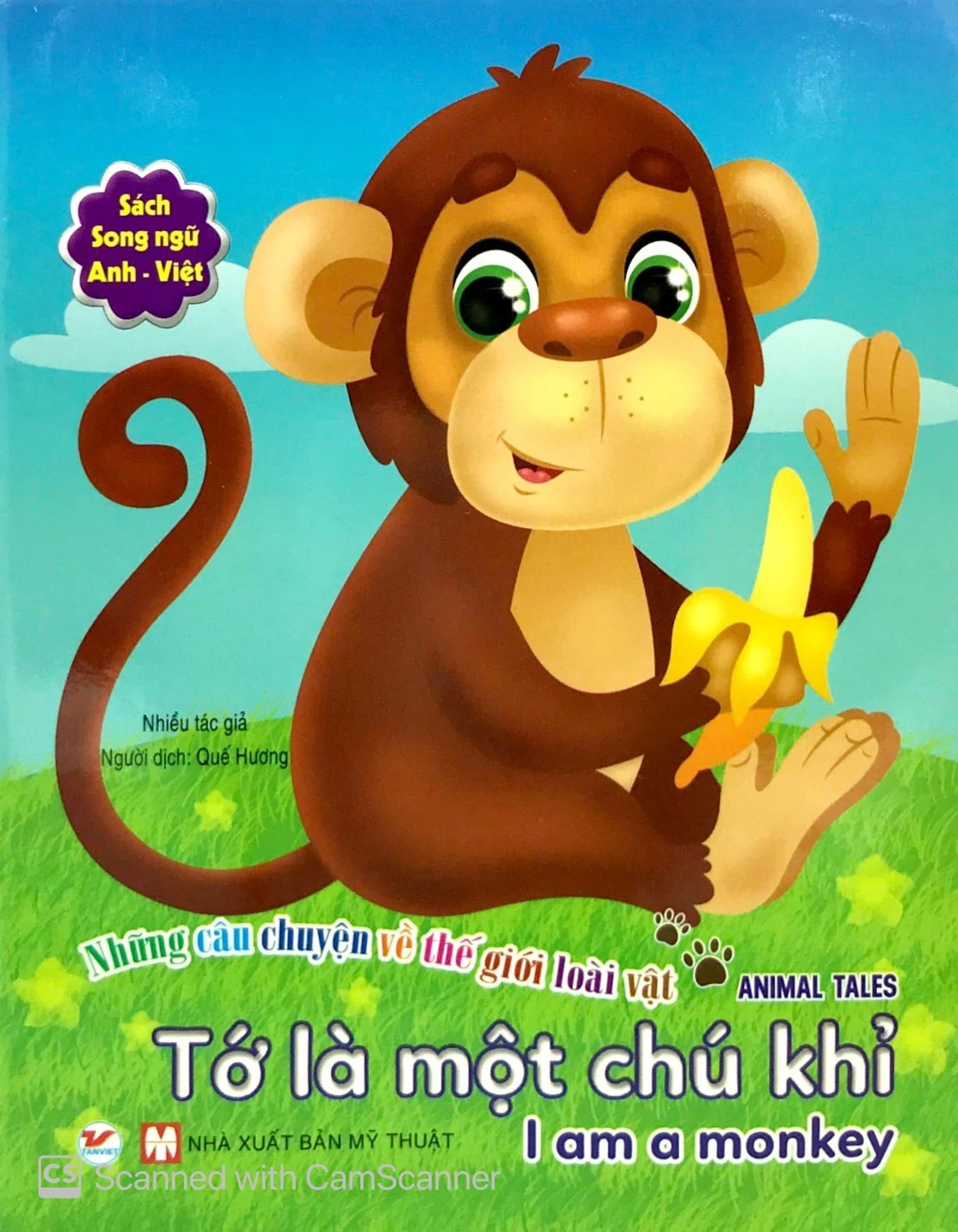 những câu chuyện về thế giới động vật - tớ là một chú khỉ - i am a monkey (song ngữ anh-việt)