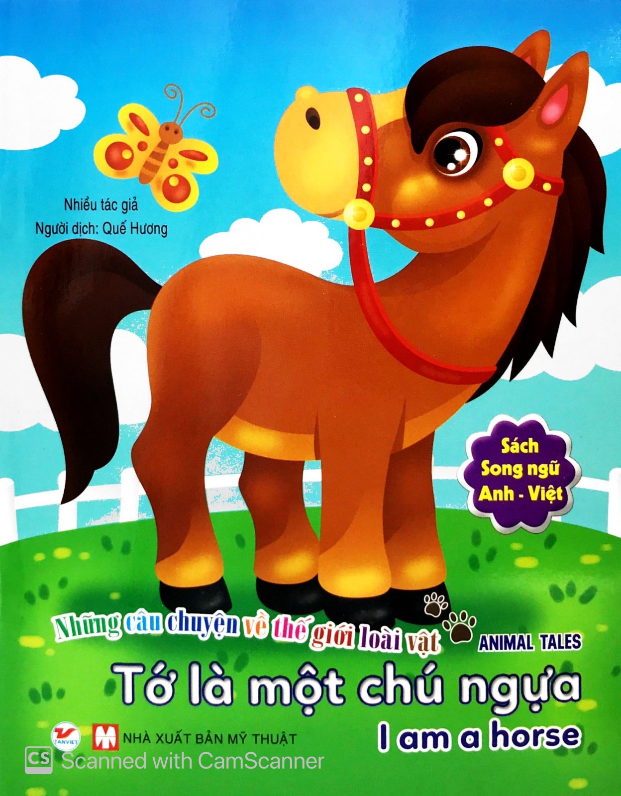 Những Câu Chuyện Về Thế Giới Động Vật - Tớ Là Một Chú Ngựa - I Am A Horse (Song Ngữ Anh-Việt)