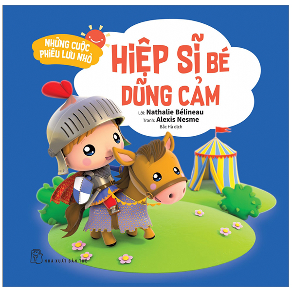 những cuộc phiêu lưu nhỏ - hiệp sĩ bé dũng cảm