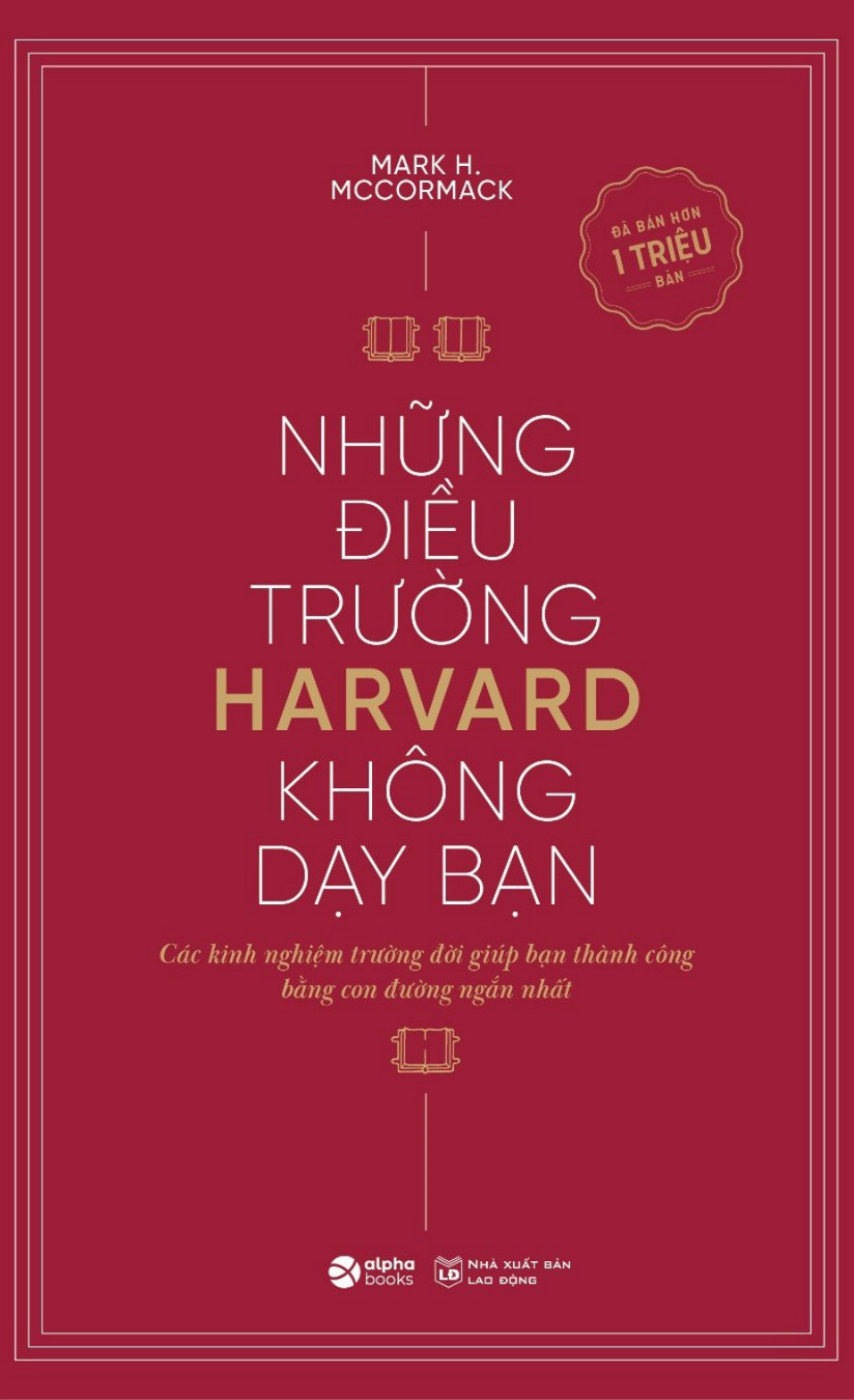 những điều trường harvard không dạy bạn (tái bản 2024) - Ảnh 2