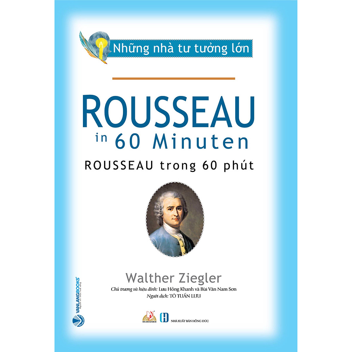 những nhà tư tưởng lớn - rousseau trong 60 phút - Ảnh 2
