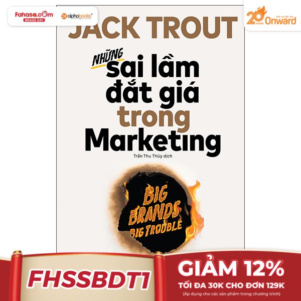 những sai lầm đắt giá trong marketing (tái bản)