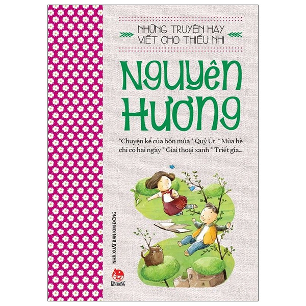 những truyện hay viết cho thiếu nhi - nguyên hương (tái bản 2020)