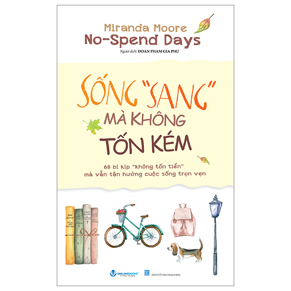 no-spend days - sống "sang" mà không tốn kém (tái bản 2024)