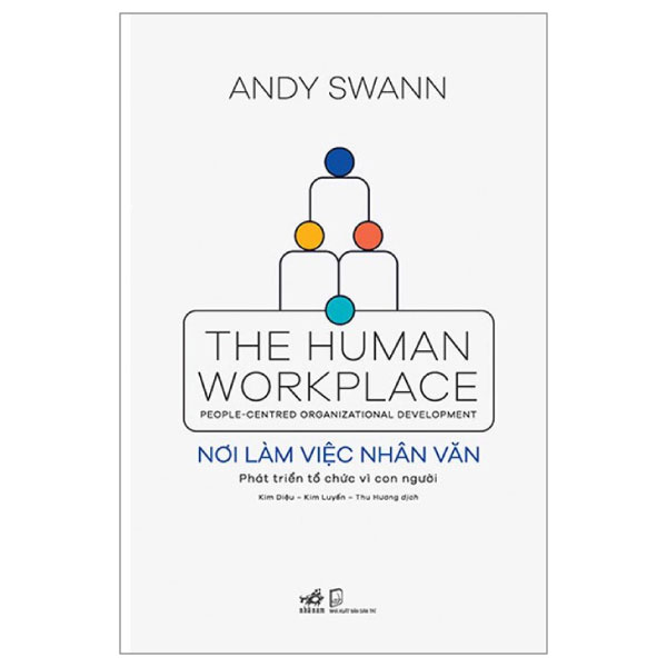 nơi làm việc nhân văn - the human workplace