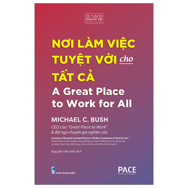 nơi làm việc tuyệt vời cho tất cả - a great place to work for all