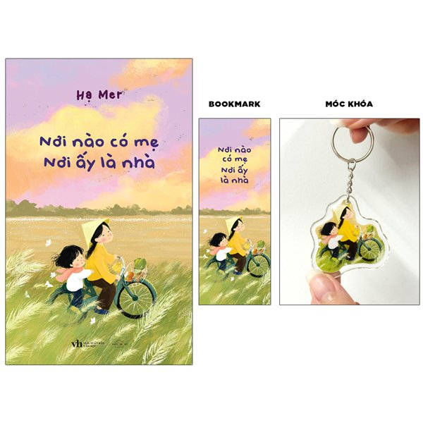 nơi nào có mẹ - nơi ấy là nhà - bản đặc biệt - tặng kèm bookmark + móc khóa